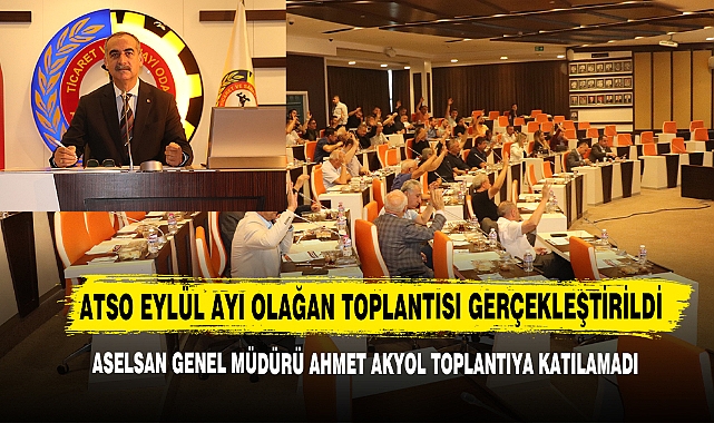 ATSO Eylül Ayı Olağan Toplantısı Gerçekleştirildi