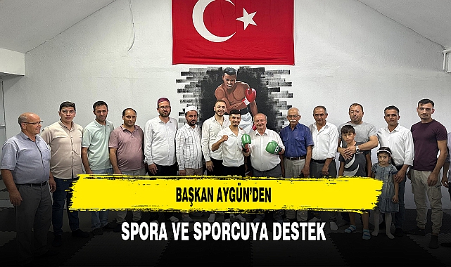 Başkan Aygün’den Spora ve Sporcuya Destek