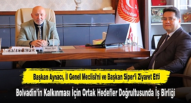 Başkan Aynacı, İl Genel Meclisi'ni ve Başkan Siper’i Ziyaret Etti