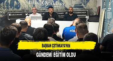 Başkan Çetinkaya’nın Gündemi Eğitim Oldu