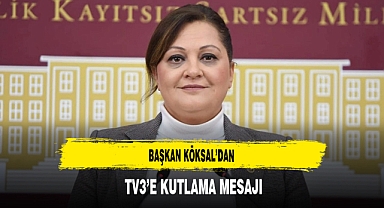 Başkan Köksal’dan TV3’e Kutlama Mesajı