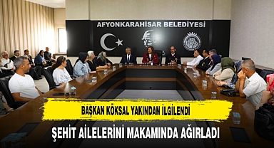 Başkan Köksal Yakından İlgilendi Şehit Ailelerini Makamında Ağırladı