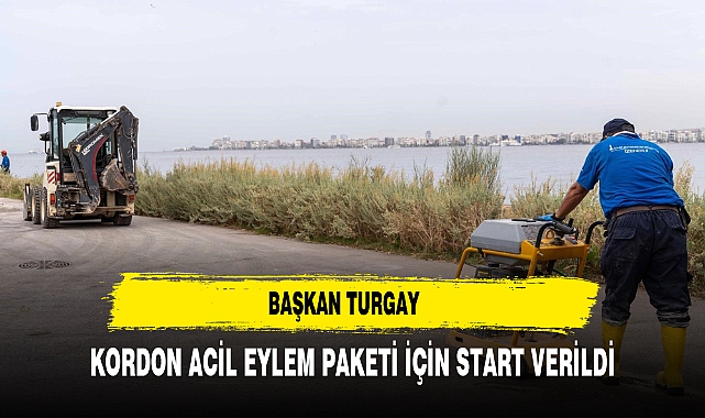 Başkan Tugay 'Kordon Acil Eylem Paketi' için start verdi