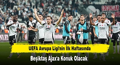 Beşiktaş Ajax'a Konuk Olacak
