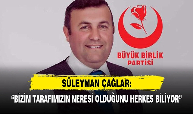 "BİZİM TARAFIMIZIN NERESİ OLDUĞUNU HERKES BİLİYOR"