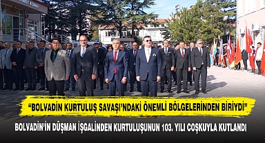 Bolvadin’in Düşman İşgalinden Kurtuluşunun 103. Yılı Coşkuyla Kutlandı