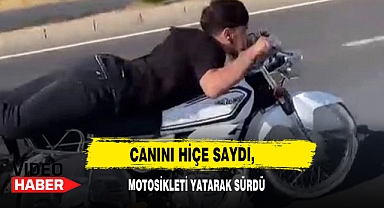 Canını Hiçe Saydı, Motosikleti Yatarak Sürdü