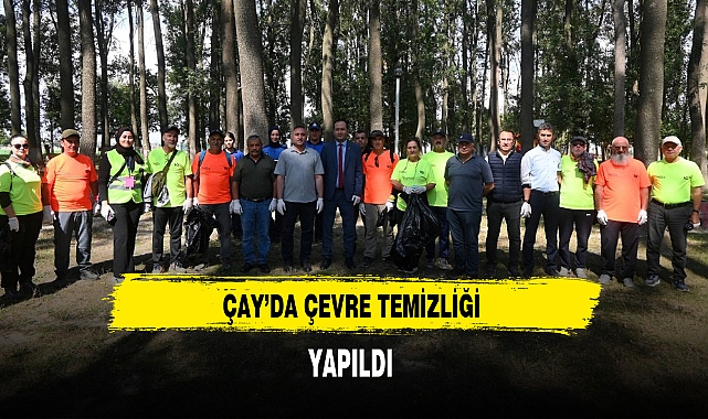 ÇAY’DA ÇEVRE TEMİZLİĞİ YAPILDI