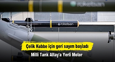 Çelik Kubbe için geri sayım başladı