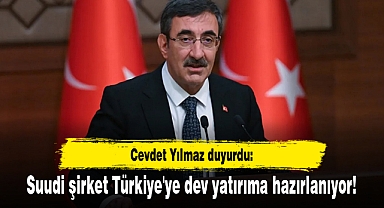 Cevdet Yılmaz duyurdu: Suudi şirket Türkiye'ye dev yatırıma hazırlanıyor!
