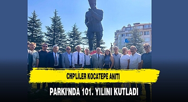 CHP'liler Kocatepe Anıtı Parkı'nda 101. Yılını Kutladı