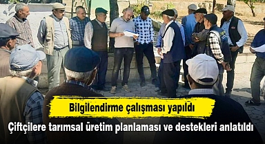 Çiftçilere tarımsal üretim planlaması ve destekleri anlatıldı