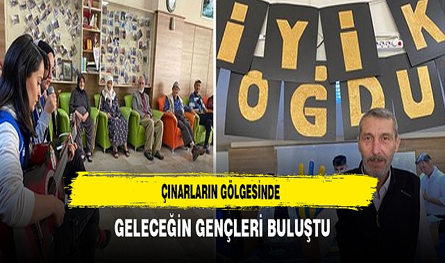 Çınarların Gölgesinde Geleceğin Gençleri Buluştu