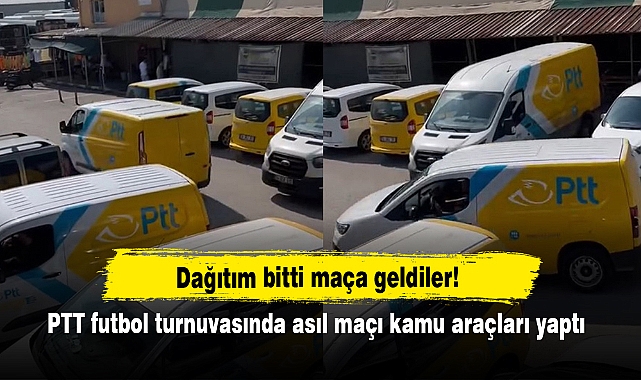 Dağıtım bitti maça geldiler!  PTT futbol turnuvasında asıl maçı kamu araçları yaptı