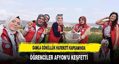 Damla Gönüllük Hareketi Kapsamında Öğrenciler Afyon’u Keşfetti
