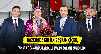 Dazkırı'da Bir İlk Başkan Çiçek, Esnaf Ve Sanatkârlar Buluşma Programı Düzenledi
