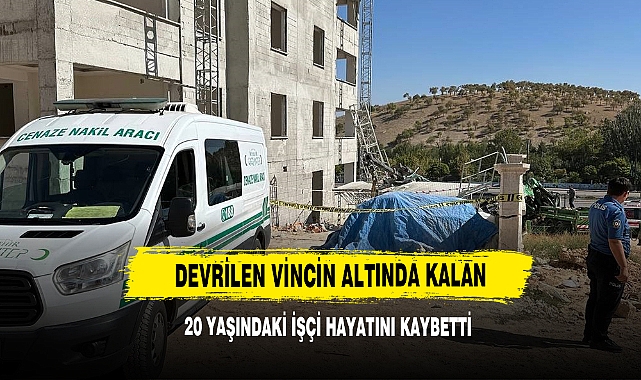 Devrilen Vincin Altında Kalan 20 Yaşındaki İşçi Hayatını Kaybetti