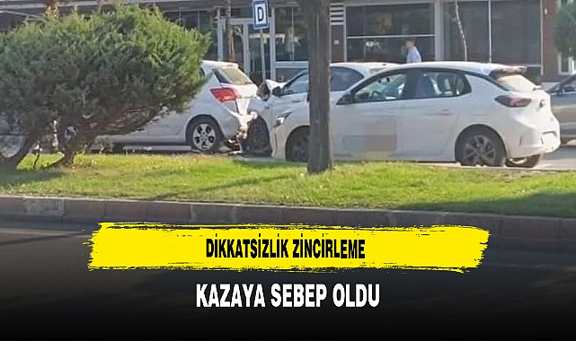 Dikkatsizlik Zincirleme Kazaya Sebep Oldu
