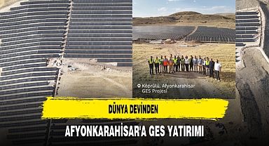 Dünya Devinden Afyonkarahisar'a GES Yatırımı