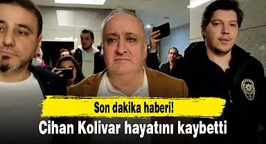 Ekmek Üreticileri Sendikası Başkanı Cihan Kolivar hayatını kaybetti