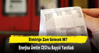 Elektriğe Zam Gelecek Mi?