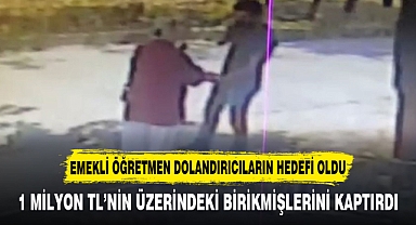 EMEKLİ ÖĞRETMEN DOLANDIRICILARIN HEDEFİ OLDU
