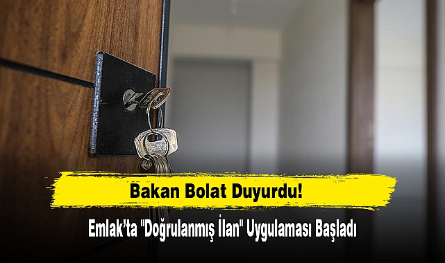 Emlak’ta "Doğrulanmış İlan" Uygulaması Başladı