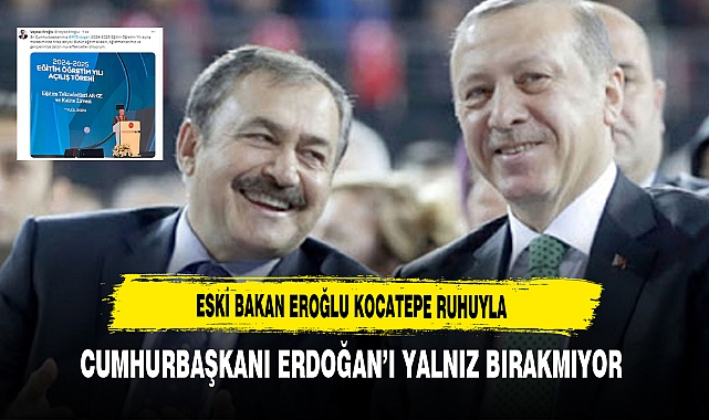 Eski Bakan Eroğlu Kocatepe Ruhuyla Cumhurbaşkanı Erdoğan’ı Yalnız Bırakmıyor