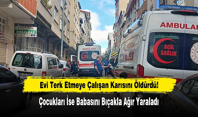 Evi Terk Etmeye Çalışan Karısını Öldürdü!