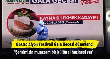 Gastro Afyon Festivali Gala Gecesi düzenlendi