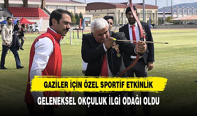 GAZİLER İÇİN ÖZEL SPORTİF ETKİNLİK