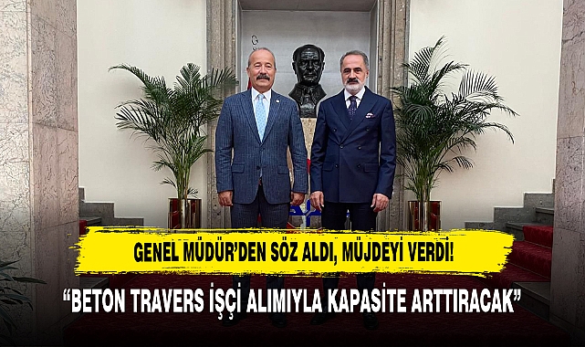 GENEL MÜDÜR’DEN SÖZ ALDI, MÜJDEYİ VERDİ!
