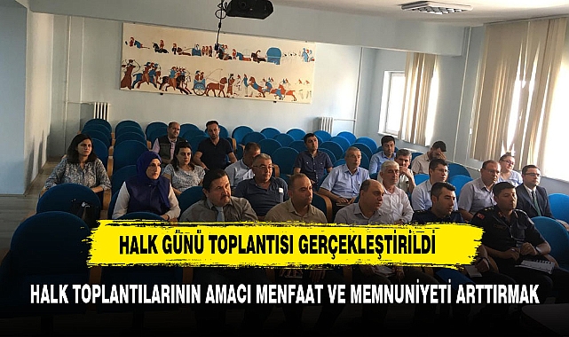 HALK GÜNÜ TOPLANTILARINA YOĞUN İLGİ