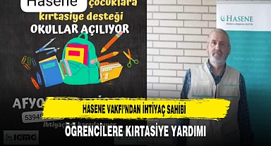 Hasene Vakfı’ndan İhtiyaç Sahibi Öğrencilere Kırtasiye Yardımı