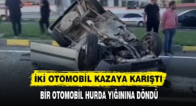 İKİ OTOMOBİL KAZAYA KARIŞTI BİR OTOMOBİL HURDA YIĞININA DÖNDÜ