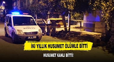 İki Yıllık Husumet Ölümle Bitti