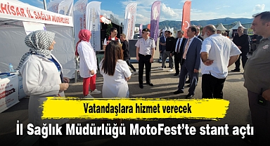 İl Sağlık Müdürlüğü MotoFest’te stant açtı