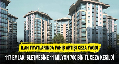 İLAN FİYATLARINDA FAHİŞ ARTIŞI CEZA YAĞDI