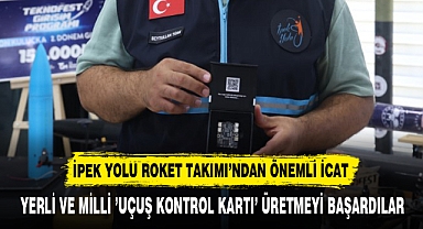 İPEK YOLU ROKET TAKIMI’NDAN ÖNEMLİ İCAT