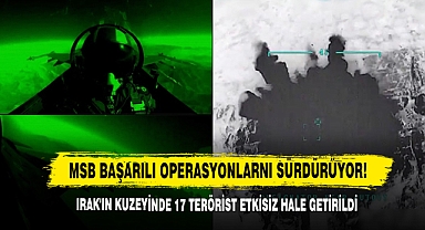Irak'ın Kuzeyinde 17 Terörist Etkisiz Hale Getirildi
