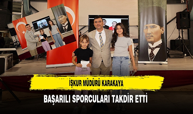 İŞKUR Müdürü Karakaya Başarılı Sporcuları Takdir Etti