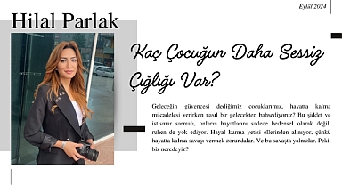 Kaç Çocuğun Daha Sessiz Çığlığı Var?