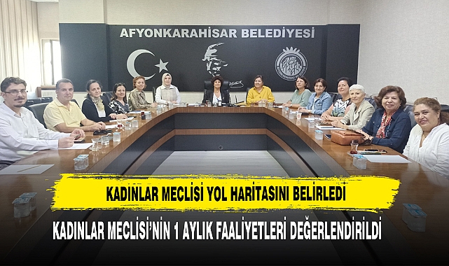 Kadınlar Meclisi Yol Haritasını Belirledi