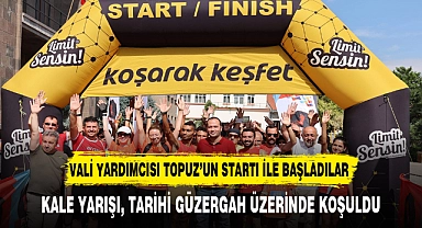 KALE YARIŞI, TARİHİ GÜZERGAH ÜZERİNDE KOŞULDU