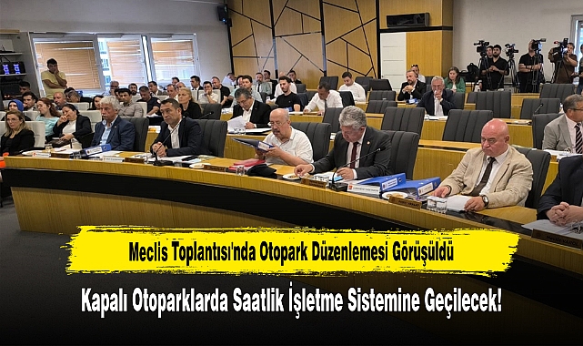 Kapalı Otoparklarda Saatlik İşletme Sistemine Geçilecek!