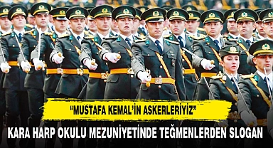 Kara Harp Okulu mezuniyet töreninde teğmenler "Mustafa Kemal'in askerleriyiz" sloganı attı