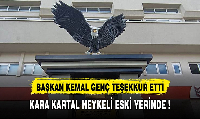 KARA KARTAL HEYKELİ ESKİ YERİNDE !