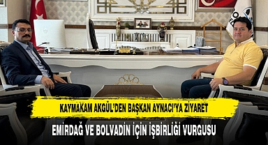 Kaymakam Akgül’den Başkan Aynacı’ya Ziyaret