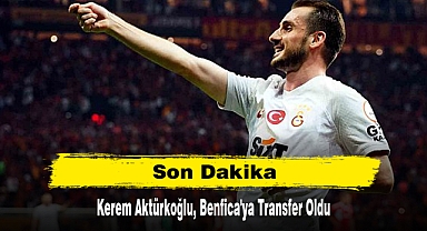 Kerem Aktürkoğlu, Benfica'ya Transfer Oldu