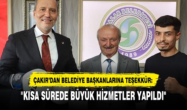 "KISA SÜREDE BÜYÜK HİZMETLER YAPILDI"